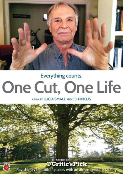 One Cut, One Life