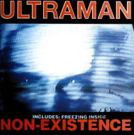 Title: Non-Existence, Artist: Ultraman