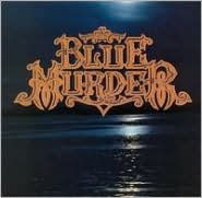 Title: Blue Murder, Artist: Blue Murder