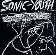 Title: Confusion Is Sex Plus Kill Yr. Idols, Author: Sonic Youth