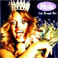 Title: Live Through This, Artist: Hole