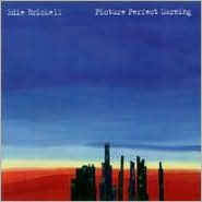 Title: Picture Perfect Morning, Artist: Edie Brickell