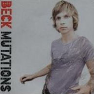 Title: Mutations [German Bonus Tracks], Artist: Beck