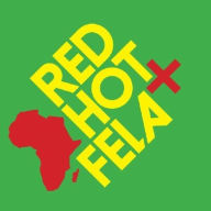 Title: Red Hot + Fela, Artist: Red Hot + Fela / Various (Colv) (Ltd) (Red) (Ylw)