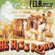 Title: He Miss Road, Artist: Fela Kuti