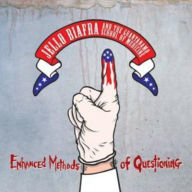 Title: Enhanced Methods of Questioning, Artist: Jello Biafra & the Guantanamo School of Medicine