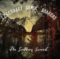 Title: The Southern Surreal [LP], Artist: The Legendary Shack Shakers