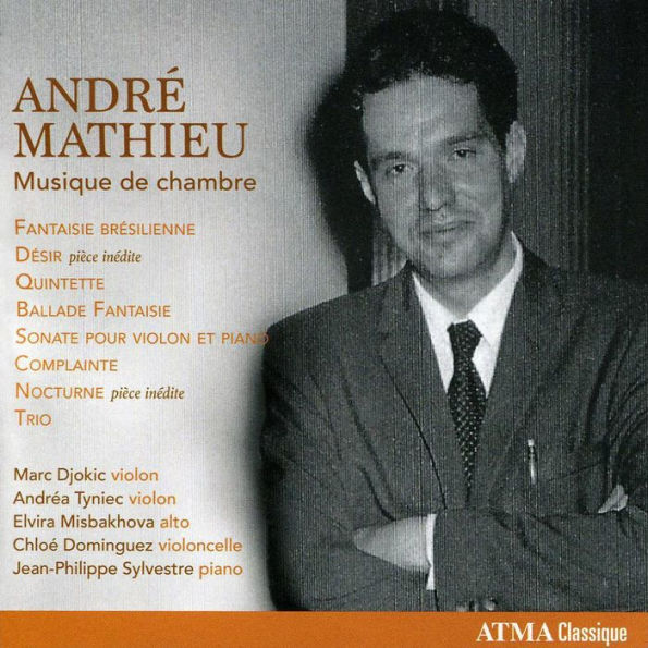 André Mathieu: Musique de Chambre