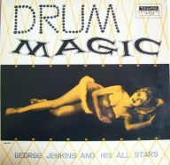 Title: Drum Magic, Artist: George Jenkins