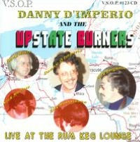 The Upstate Burners: Live at the Rum Keg Lounge