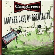 Title: Another Case of Brewtality, Artist: Gang Green