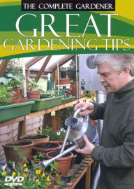 Title: The Complete Gardener: Great Gardening Tips