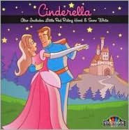 Title: Cinderella/Snow White/Sleeping Beauty, Artist: Storybook: Fairy Tales - Cinder