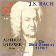 Title: Bach: The Well-Tempered Clavier, Artist: Arthur Loesser