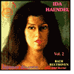 Ida Haendel, Vol. 2