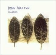 Title: Classics, Artist: John Martyn
