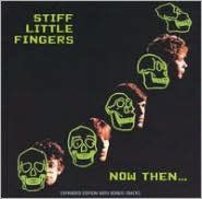 Title: Now Then..., Artist: Stiff Little Fingers