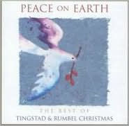 Title: Peace on Earth: The Best of Tingstad & Rumbel Christmas, Artist: Eric Tingstad