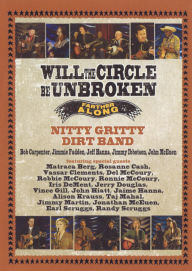 Title: Nitty Gritty Dirt Band: Will the Circle Be Unbroken - Farther Along