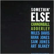 Title: Somethin' Else [RVG Edition], Artist: Cannonball Adderley