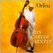 Title: Orfeu, Artist: Ron Carter