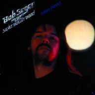 Title: Night Moves, Artist: Bob Seger & the Silver Bullet Band
