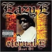 Title: Eternal E [Bonus Tracks], Artist: Eazy-E
