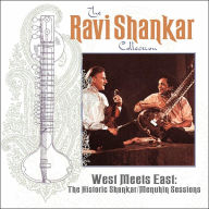 Title: West Meets East: The Historic Shankar/Menuhin Sessions, Artist: Ravi Shankar