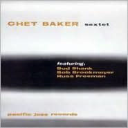 Title: The Chet Baker Sextet, Artist: Chet Baker