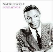 Title: Love Songs, Artist: Nat King Cole