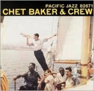 Chet Baker & Crew