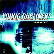 Title: Absolutely, Artist: The Young Dubliners