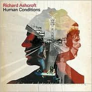 Title: Human Conditions, Artist: Richard Ashcroft