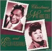 Christmas with Nat King Cole and Ella Fitzgerald