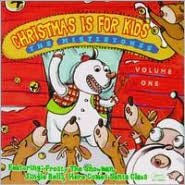 Title: Christmas Is for Kids, Vol. 1, Artist: Mistletones