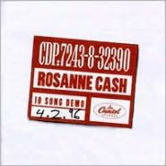 Title: 10 Song Demo, Artist: Rosanne Cash