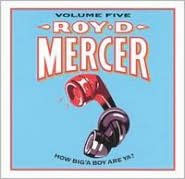 Title: How Big'a Boy Are Ya?, Vol. 5, Artist: Mercer