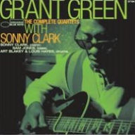 Title: The Complete Quartets with Sonny Clark, Artist: Grant Green