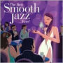 The Best Smooth Jazz...Ever! [2 CD Blue Note]