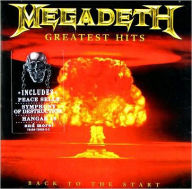 Title: Greatest Hits: Back to the Start, Artist: Megadeth