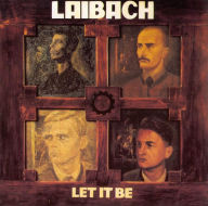 Title: Let It Be, Artist: Laibach