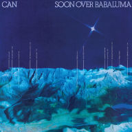 Title: Soon Over Babaluma [LP] [2014], Artist: Can