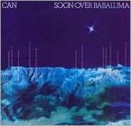 Title: Soon Over Babaluma, Artist: Can