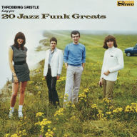 Title: 20 Jazz Funk Greats, Artist: Throbbing Gristle