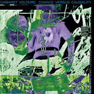 Title: Chance Versus Causality, Artist: Cabaret Voltaire