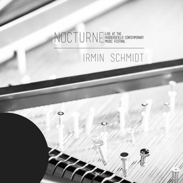 Nocturne: Live at the Huddersfield Contemporary Music Festival [Limited Edition White Vinyl]