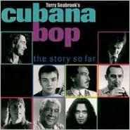 Terry Seabrook's Cubana Bop: The Story So Far