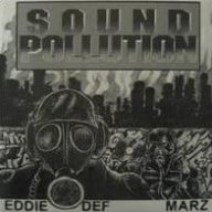 Title: Eddie Def and Marz: Sound Pollution, Artist: Space Travelers