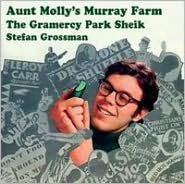 Title: Aunt Molly's Murray Farm/The Gramercy Park Sheik, Artist: Stefan Grossman