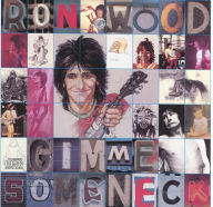 Title: Gimme Some Neck, Artist: Ron Wood